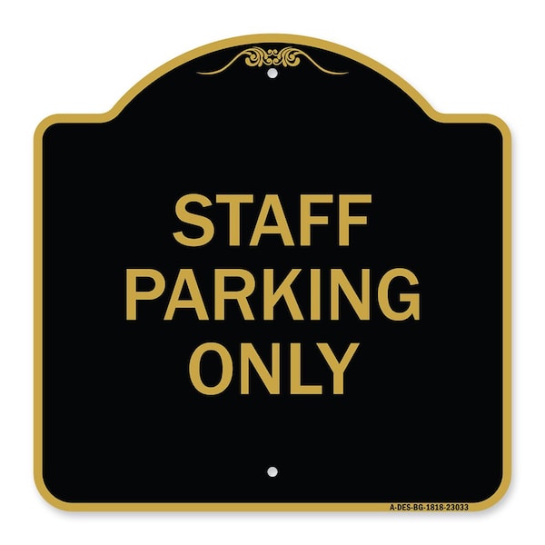 Reserved Parking Sign Staff Parking Only, Black & Gold Aluminum Sign, 18" x 18", BG-1818-23033